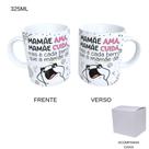 Caneca 325ml Flork - Dia Das Mães - Mamãe ama, mamãe cuida