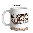 Caneca 325ml Flork Páscoa As calorias da Páscoa não contam! Caneca 325ml Flork Páscoa As calorias da Páscoa não contam!