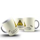 Caneca 325ml Frase Cuidado Passo Morder Ainda não Tomei Café