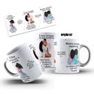 Caneca 325ml Frase Filha Se houver o amanhã em que não