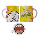 Caneca 325ml Gino Bocão Hoje é um ótimo dia pra não testar a minha paciência