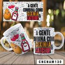 Caneca A Gente Combina Como Coxinha E Catchup