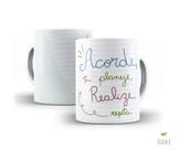 Caneca Acorde, planeje, realize, repita