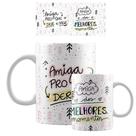 Caneca Amiga Pro que der e vier 325ml Caneca Branca Personalizada