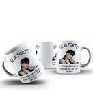 Caneca Café Chá Ceramica Meme Seja Forte Cantor Kpop BTS Desenho:Modelo6