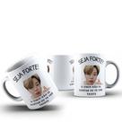 Caneca Café Chá Ceramica Meme Seja Forte Cantor Kpop BTS Desenho:Modelo6