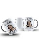 Caneca Café Chá Ceramica Meme Seja Forte Cantor Kpop BTS Desenho:Modelo6