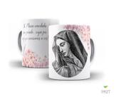 Caneca Católica, Ó Maria concebida sem pecado, rogai por nós Caneca Católica, Ó Maria concebida sem pecado, rogai por nós