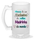Caneca Chopp Personalizada Dinda Madrinha Batizado
