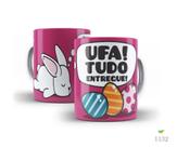Caneca coelhinho, ufa, tudo entregue