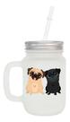Caneca Com Canudo Pug Mason Jar Cachorrinho