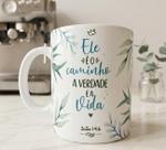 Caneca Cristã Ele É O Caminho A Verdade E A Vida João 14.6 Caneca Cristã Ele É O Caminho A Verdade E A Vida João 14.6