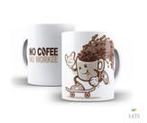 Caneca de café, No coffee, no workee