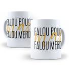 Caneca de Cerâmica 325ml Frases Boca Suja Caneca de Cerâmica 325ml Frases Boca Suja