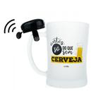 Caneca de Chopp Com Campainha Antes Só Do Que Sem Cerveja 600ML - 3029