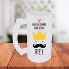 Caneca De Chopp Jateada Personalizada Dia Dos Pais Meu Pai Sempre Será O Rei - MEGA OFERTA!