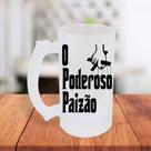 Caneca De Chopp Jateada Personalizada O Poderoso Paizão Engraçada Presente Certo