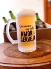 Caneca de Chopp QUE NUNCA NOS FALTE AMOR & CERVEJA