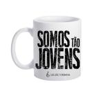 Caneca de Plastico Somos Tão Jovens Caneca de Plastico Somos Tão Jovens