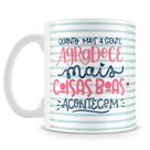 Caneca de Porcelana Gratidão Atrai Coisas Boas - 325ml Caneca de Porcelana Gratidão Atrai Coisas Boas - 325ml