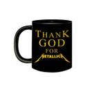 Caneca de Porcelana Preta Rock Thank God For Metallica 325mL
