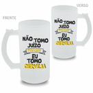 Caneca de Vidro Jateado Frase Não Tomo Juízo