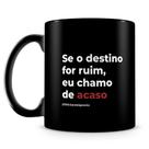 Caneca Destino com Trechos de Poesia - 100% Preta Caneca Destino com Trechos de Poesia - 100% Preta
