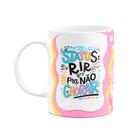 Caneca Divertida - Status, rir para não chorar Caneca Divertida - Status, rir para não chorar