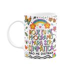 Caneca Divertida Vibes - Me programei para ser simpática