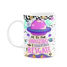 Caneca Divertida Vibes - Se eu for abduzido, não é sequestro