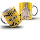 Caneca Engraçada Tudo Na Vida Tem Um Começo Um Meio E Um Fodasse - MEGA OFERTA!
