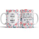 Caneca Feliz Dia das Mães