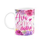 Caneca Floral Mães - Avó é mãe em dobro - 325ml M2