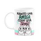 Caneca Flork Amigas - Plantei uma amiga, colhi uma irmã!