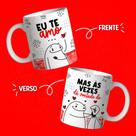Caneca Flork Casal - Eu Te Amo Mas As Vezes Da Vontade De...