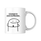 Caneca Flork Engraçada Esqueça Os Erros Do Passado