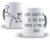 Caneca Flork Gente Falsa Cortar O Mal Pela Raiz Frases Caneca Flork Gente Falsa Cortar O Mal Pela Raiz Frases
