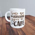 Caneca Flork - Gente Que Só Funciona Depois Do Café