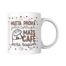Caneca Flork Presente Para Professor Muita Prova Mais Café Caneca Flork Presente Para Professor Muita Prova Mais Café