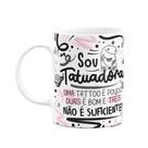 Caneca Flork Profissões - Sou Tatuadora - 325ml branca