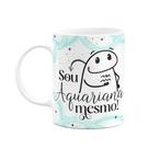 Caneca Flork Signos Aquário - Sua aquariana mesmo! Caneca Flork Signos Aquário - Sua aquariana mesmo!