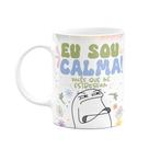 Caneca Flork Vibes - Eu sou calma - 325ml Caneca Flork Vibes - Eu sou calma - 325ml