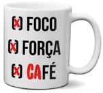 Caneca Foco, Força, Café
