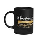 Caneca Formatura - Parabéns por essa conquista - Preta