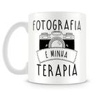 Caneca Fotografia é Minha Terapia - Presente Criativo para Fotógrafos