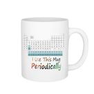 Caneca Funny Chemistry Eu uso esta caneca periodicamente 330 ml