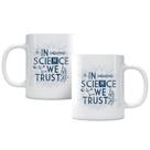 Caneca In Science We Trust Studio Geek Caneca In Science We Trust Studio Geek