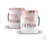 Caneca mais chocolate por favor