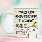 Caneca Meme Flork Mais um Aniversário,e Agora