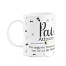 Caneca Minimalista Pais - Pai atípico, um anjo de Deus